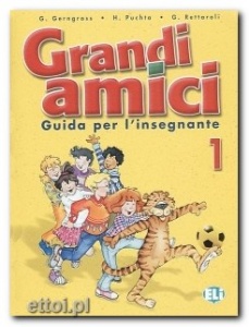 GRANDI AMICI 1 Teacher's Book