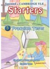 Succeed in Cambridge YLE Starters - 5 Practice Tests - TB