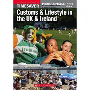 Timesaver: Culture, Customs and Lifestyle in the UK & Ireland