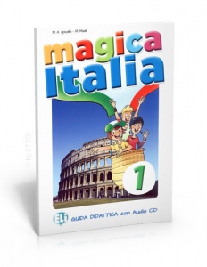 MAGICA ITALIA 1 Teacher's guide + class Audio CD