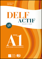 DELF Actif A1 Scolaire et Junior  Book + 2 Audio CDs